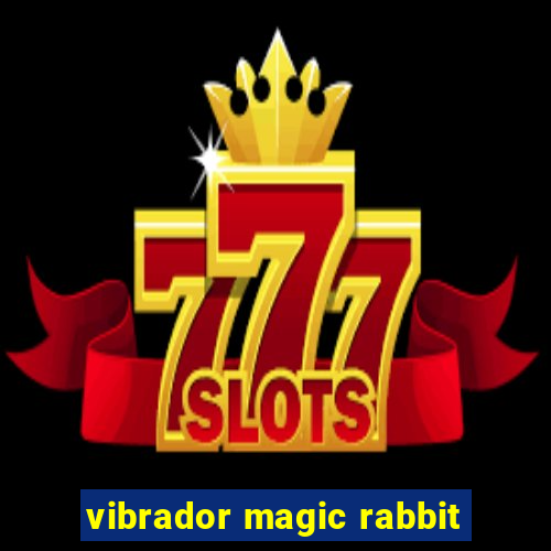 vibrador magic rabbit